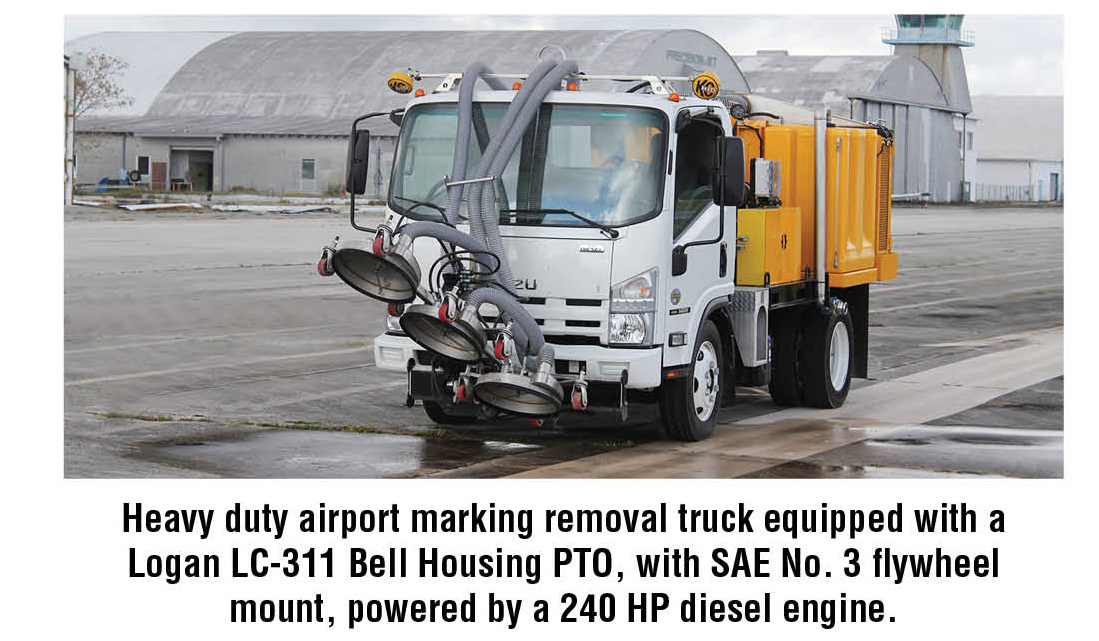 Heavy duty airport marking removal truck equipped with a Logan LC-311 Bell Housing PTO, with SAE No. 3 flywheel mount, powered by a 240 HP diesel engine.